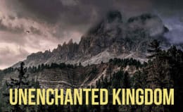 Unenchanted Kingdom