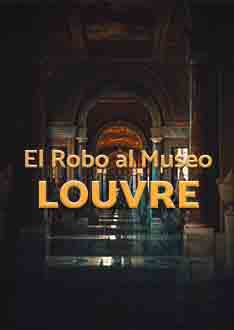 El Robo al Museo Louvre