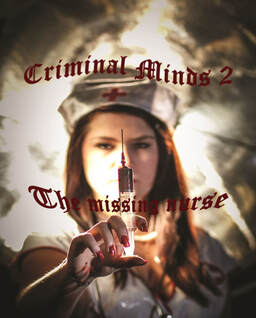 Criminal Mind 2 -- The Missing Nurse