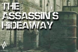 The Assassin’s Hideaway