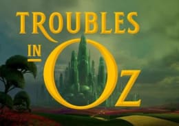 Troubles In Oz