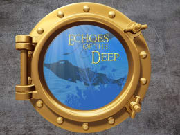 Echoes of the Deep
