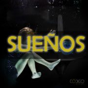 Sueños [Dreams]