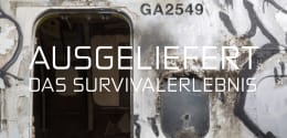 Ausgeliefert - Das Survivalerlebnis [Extradited-The Survival Experience][Outdoor]
