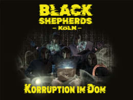 Black Shepherds – Köln: Korruption im Dom  [Black Shepherds - Cologne: Corruption in the cathedral][Outdoor]