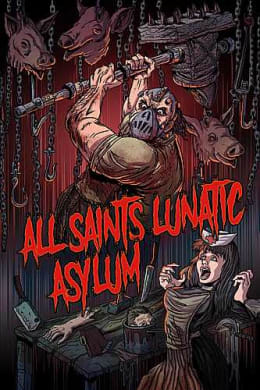All Saints Lunatic Asylum