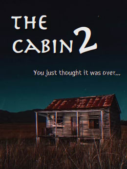 The Cabin 2 - The Sequel