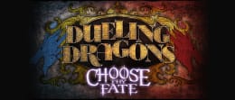 Dueling Dragons: Choose Thy Fate [Season 2023]