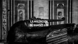 La Maldicion De Ramses VIII