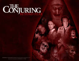The Conjuring: Beyond Fear