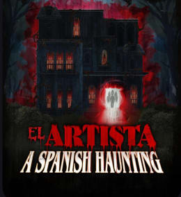 El Artista: A Spanish Haunting