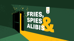 Fries, Spies & Alibi's