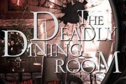 The Deadly Dining Room