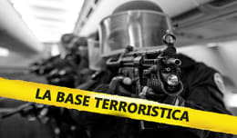 La Base Terroristica [The Terrorist Nest]