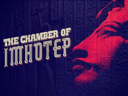 The Chamber Of Imhotep