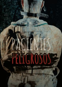 Pacientes Peligrosos
