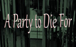 A Party To Die For
