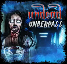Undead Underpass