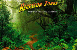 Harrison Jones En Busca Del Sexto Elemento [Harrison Jones In Search Of The Sixth Element]