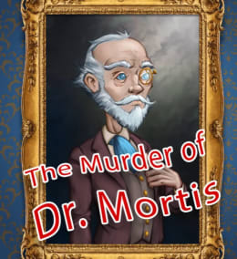 The Murder of Dr. Mortis