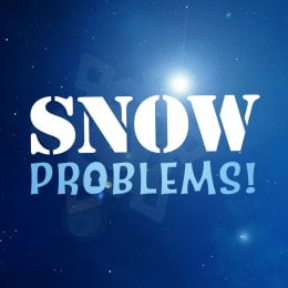 Snow Problems