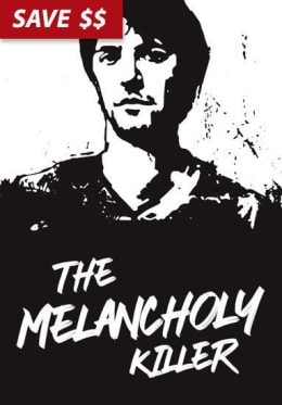 The Melancholy Killer