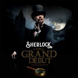 Sherlock: The Grand Debut