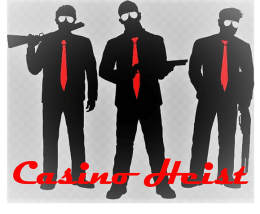 Casino Heist