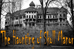 The Haunting of Skoll Manor