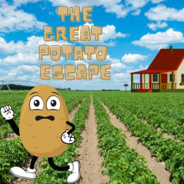 The Great Potato Escape