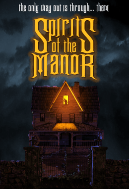 Spirits of the Manor