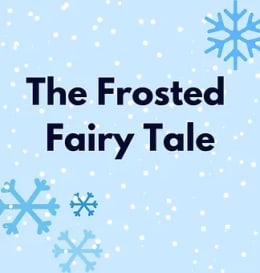 The Frosted Fairy Tale
