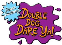 Super Sanitary Double Dog Dare Ya! [Live Game Show]
