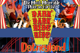 Dark Dark Ride Ride: Datneyland