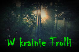 W Krainie Trolli