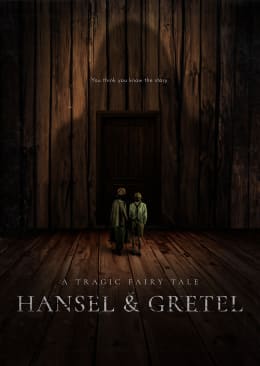 A Tragic Fairy Tale Hansel & Gretel