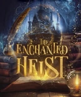 The Enchanted Heist
