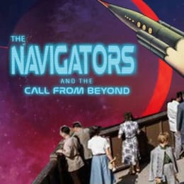 The Navigators and the Call from Beyond