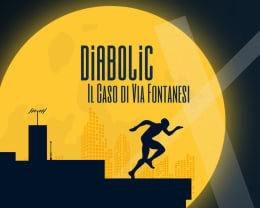 Diabolic: The Case of Via Fontanesi [Outdoor]