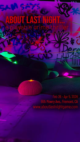 About Last Night... [Immersive Experience]