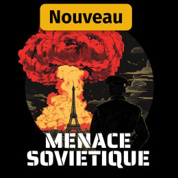 Menace Soviétique [Soviet Threat]
