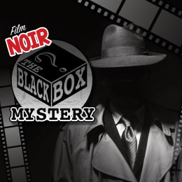 Film Noir: The Black Box Mystery