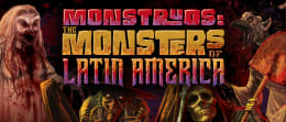 Monstruos: The Monsters of Latin America [Season 2023]