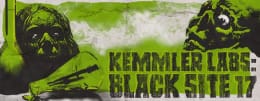 Kemmler Labs: Black Site 17