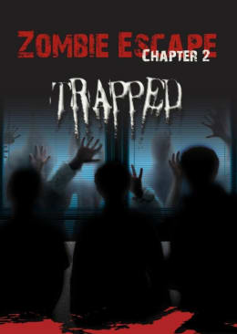 Zombie 2 (Trapped)