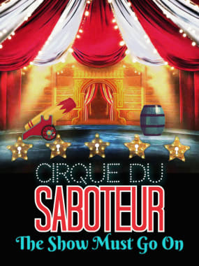 Cirque Du Saboteur