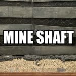 Mine Shaft