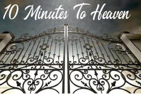 10 Minutes To Heaven