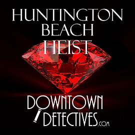 Huntington Beach Heist [Outdoor]