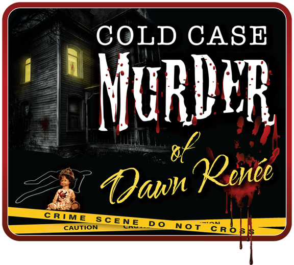 Cold Case Murder of Dawn Renee